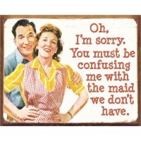 Plåtskylt / Ephemera-Maid we don't have