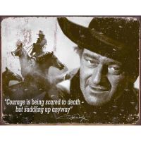 Plåtskylt / John Wayne Courage